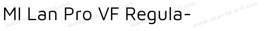 MI Lan Pro VF Regula字体转换